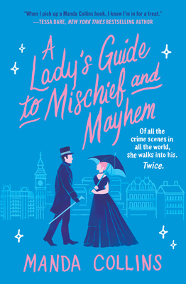 A Lady's Guide to Mischief and Mayhem by Manda Collins