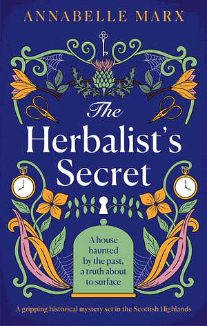 The Herbalist's Secret by Annabelle Marx