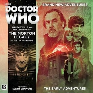 Doctor Who: The Morton Legacy by Justin Richards