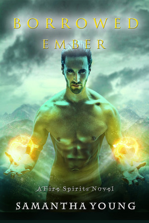 Borrowed Ember by Samantha Young