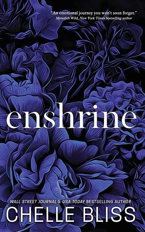 Enshrine by Chelle Bliss