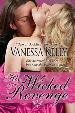 His Wicked Revenge (Short Story) by Vanessa Kelly