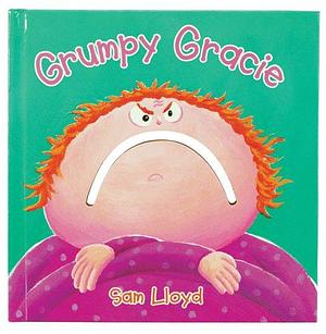 Grumpy Gracie by Sam Lloyd