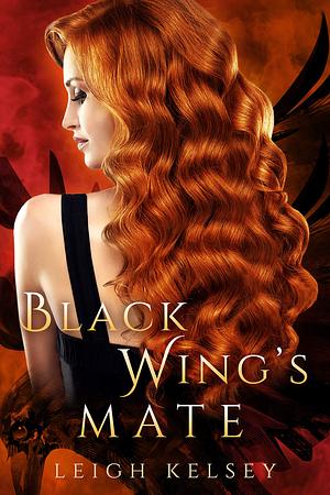 Black Wing's Mate by Leigh Kelsey