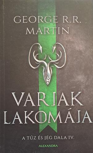 Varjak lakomája by George R.R. Martin