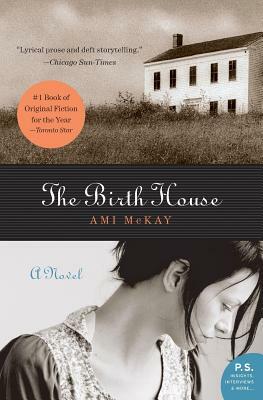 The Birth House by Ami McKay