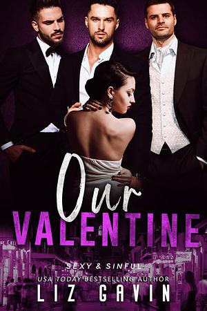 Our Valentine by Liz Gavin