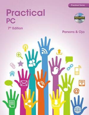 Practical PC [With CDROM] by June Jamnich Parsons, Dan Oja