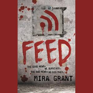 Feed by Mira Grant