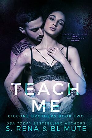 Teach Me by S. Rena, B.L. Mute