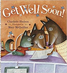 Get Well Soon by Charlotte Hudson