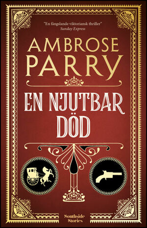 En njutbar död by Ambrose Parry