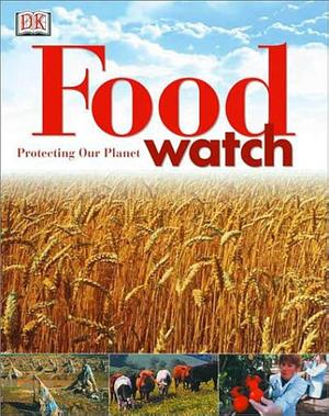 Food Watch by Catriona Lennox, Martyn Bramwell