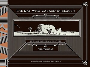 Krazy & Ignatz: The Kat Who Walked in Beauty by George Herriman