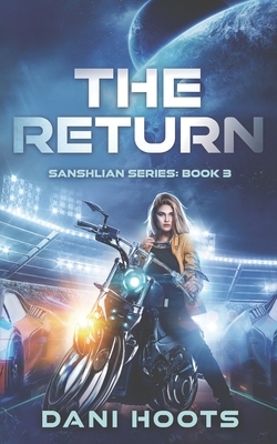 The Return by Dani Hoots