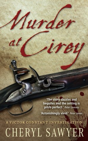 Murder at Cirey (Victor Constant Mysteries #1) by Cheryl Sawyer
