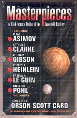 Masterpieces: The Best Science Fiction of the Twentieth Century by 