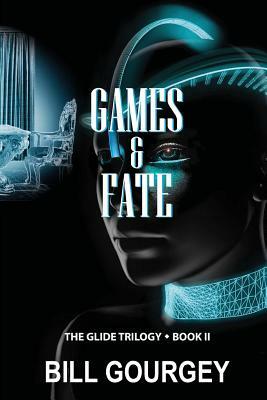 Games & Fate by Bill Gourgey