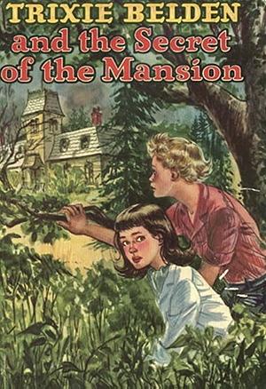 The Secret of the Mansion by Julie Campbell