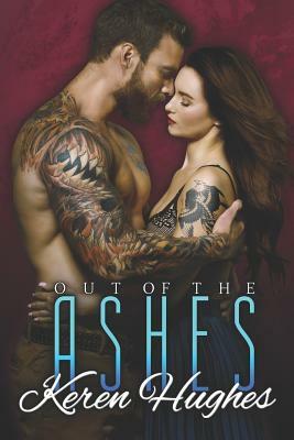 Out of the Ashes by Keren Hughes