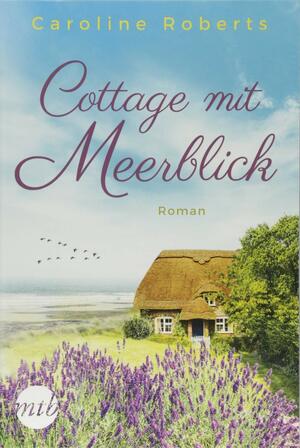 Cottage mit Meerblick by Caroline Roberts
