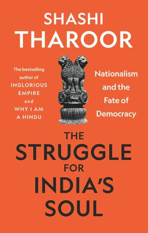 The Struggle for India's Soul by Shashi Tharoor