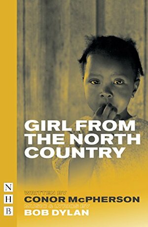 Girl from the North Country by Conor McPherson, Bob Dylan