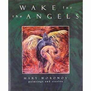 Wake for the Angels by Mary Woronov