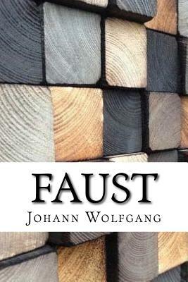 Faust by Johann Wolfgang von Goethe