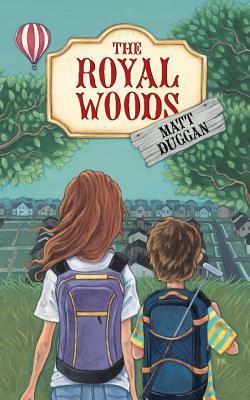The Royal Woods by Matt Duggan