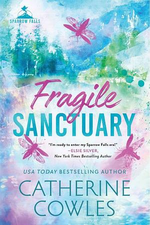 Fragile Sanctuary by Catherine Cowles