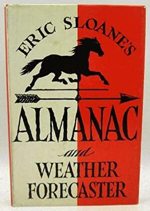 Eric Sloane's Almanac and Weather Forecaster by Eric Sloane