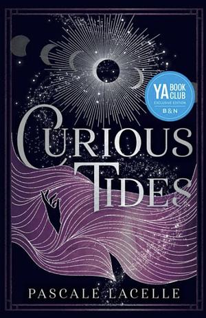 Curious Tides by Pascale Lacelle