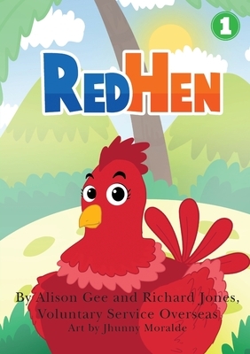 Red Hen by Alison Gee, Richard Jones