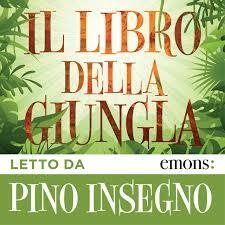 Il Libro della Giungla by Rudyard Kipling