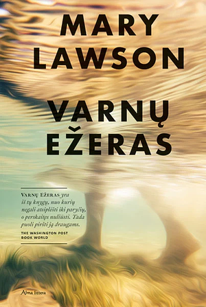 Varnų ežeras by Eugenijus Ališanka, Mary Lawson