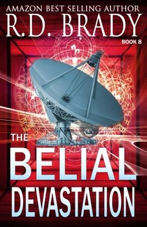 The Belial Devastation by R.D. Brady