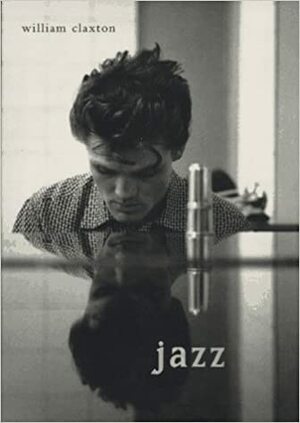 Jazz by Leonard Feather, Terry Southern, William Claxton