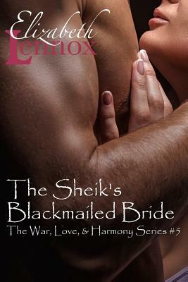 The Sheik's Blackmailed Bride by Elizabeth Lennox