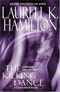 The Killing Dance by Laurell K. Hamilton