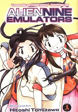 Alien Nine: The Emulators by Hitoshi Tomizawa