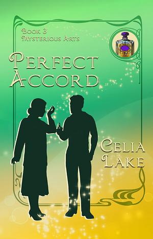 Perfect Accord by Celia Lake