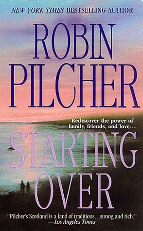Starting Over by Robin Pilcher
