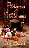 The Actress And The Marquis by Cindy Holbrook