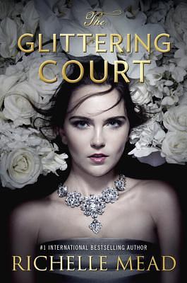 The Glittering Court by Richelle Mead