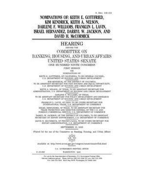 Nominations of Keith E. Gottfried, Kim Kendrick, Keith A. Nelson, Darlene F. Williams, Franklin L. Lavin, Israel Hernandez, Darryl W. Jackson, and Dav by Committee on Banking Housing (senate), United States Congress, United States Senate