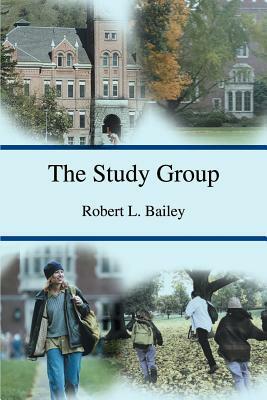 The Study Group by Robert L. Bailey