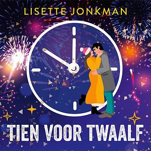 Tien voor twaalf by Lisette Jonkman