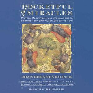 Pocketful of Miracles: Prayer, Meditations, and Affirmations to Nurture Your Spirit Every Day of the Year by 