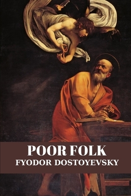 Poor Folk by Fyodor Dostoevsky